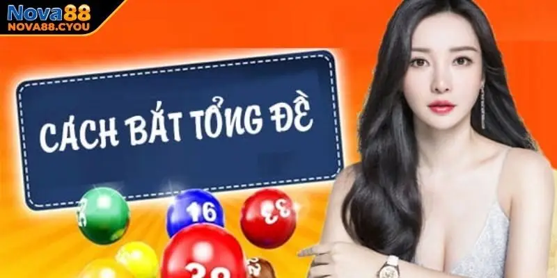 Bắt tổng đề để soi cầu chính xác